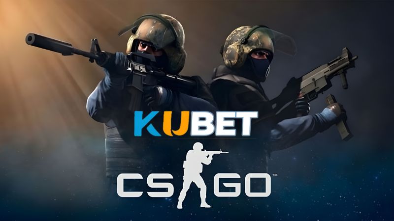 Cá Cược CSGO KUBET - Mẹo Chiến Thuật Thắng Lớn Trong ESports