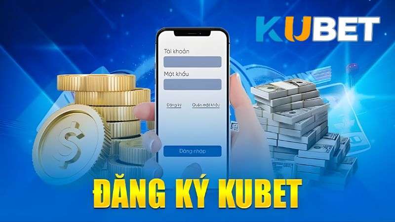 Thao tác đăng ký tài khoản KUBET đơn giản chỉ với 3 bước nhanh chóng