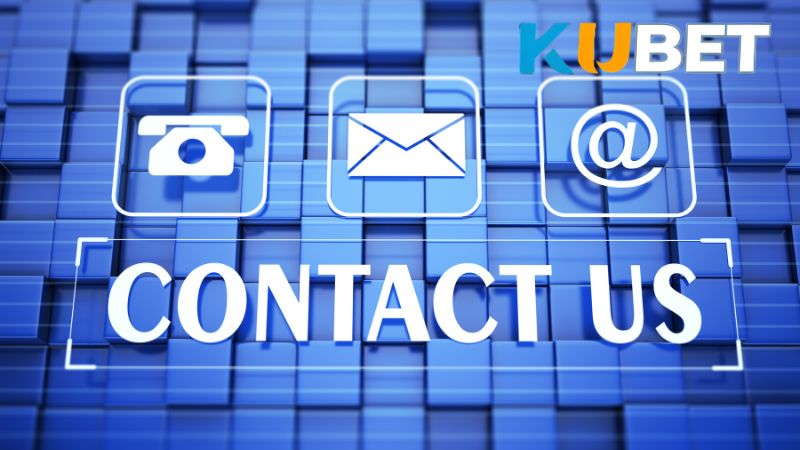 Trang liên hệ KUBET cung cấp đa kênh hỗ trợ tiện lợi, phản hồi nhanh chóng