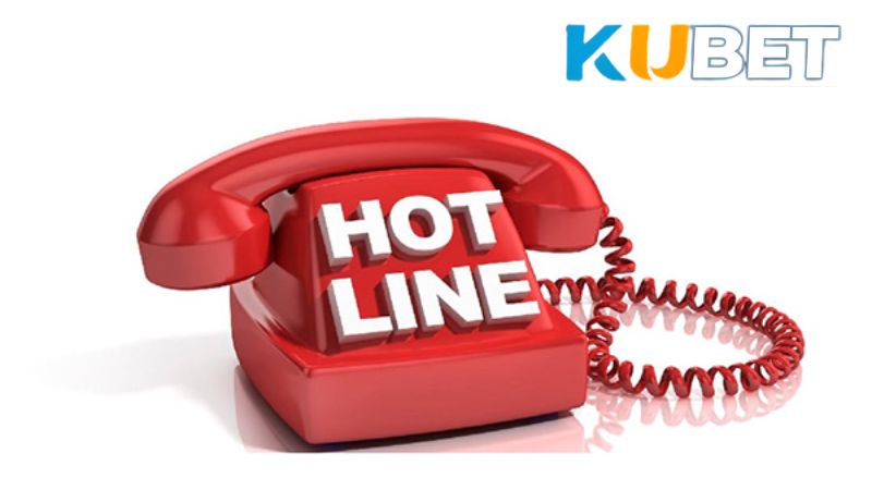 Liên hệ KUBET qua hotline phù hợp trong tình huống khẩn cấp